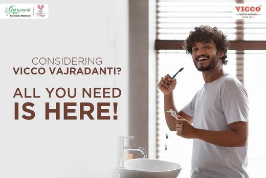 Did you know about the 18 Rich Vicco Vajradanti paste Ingredients?