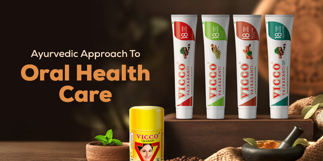 Ayurvedic Approach to Oral Health Care