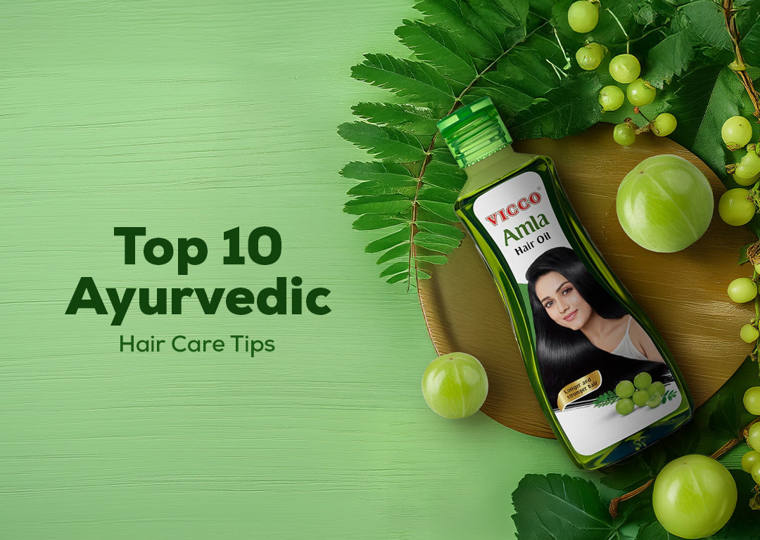 Top 10 Ayurvedic Hair Care Tips