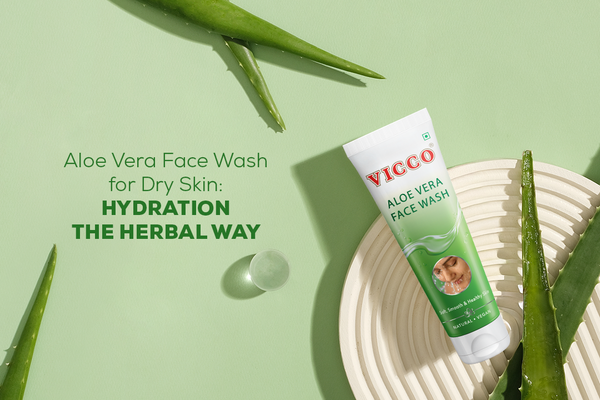 Aloe Vera Face Wash for Dry Skin – Hydration the Herbal Way