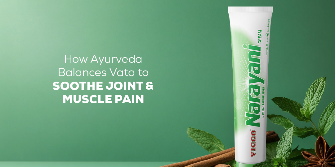How Ayurveda Balances Vata to Soothe Joint & Muscle Pain