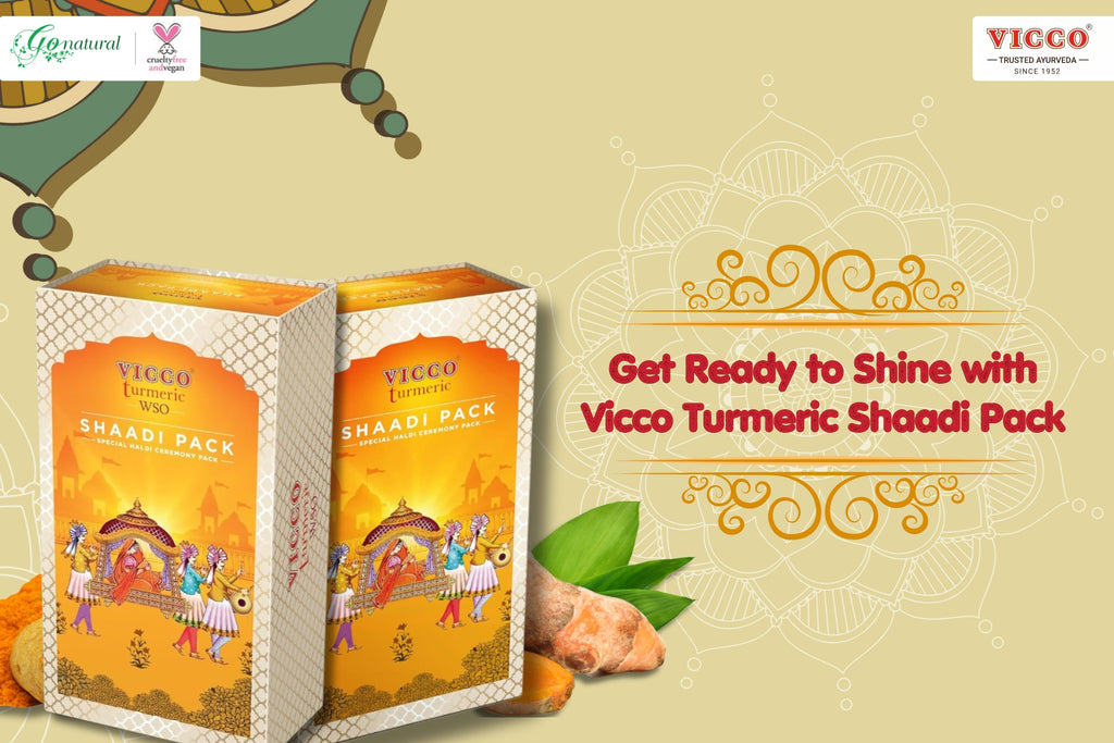 The Ultimate Radiant Skin: Vicco Turmeric Shaadi Pack Benefits
