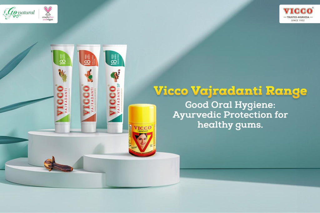 Vicco Vajradanti: Ayurvedic Solutions for healthy gums and teeth