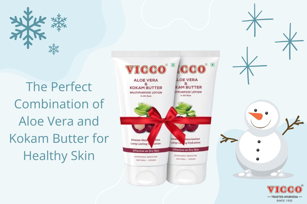 From Nature to You: Vicco Aloe Vera & Kokam Butter for Lasting Hydration