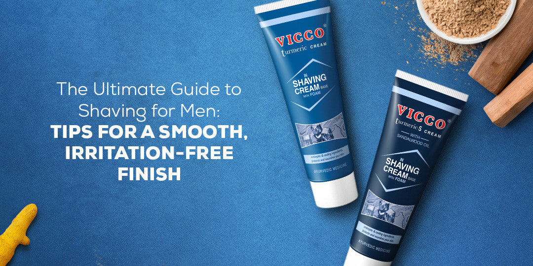 The Ultimate Guide to Shaving for Men: Tips for a Smooth, Irritation-Free Finish
