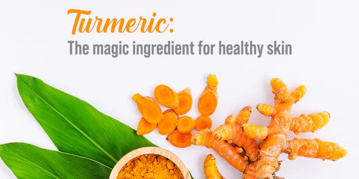 Unravelling The Benefits of Turmeric For Skin